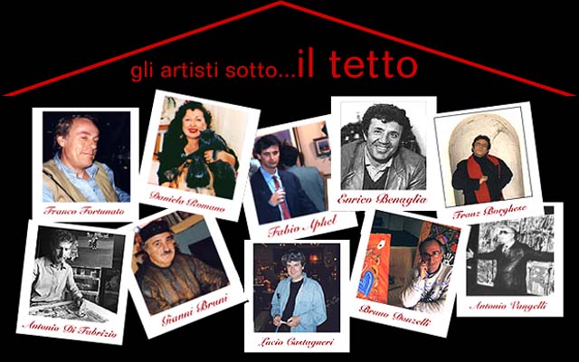 Gli Artisti sotto...il Tetto